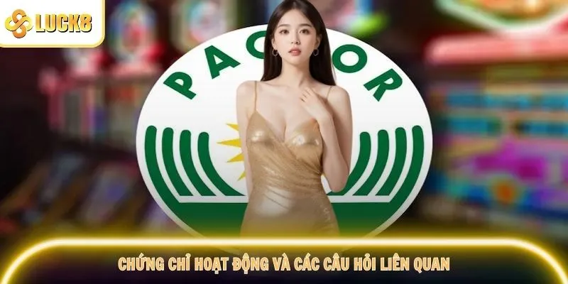 Chứng chỉ hoạt động và các câu hỏi liên quan